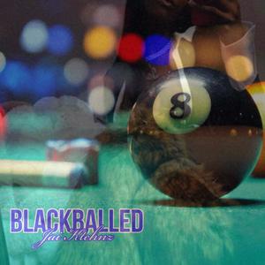 Blackballed (Explicit)