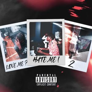 Love Me ? Hate Me ! 2 (Explicit)