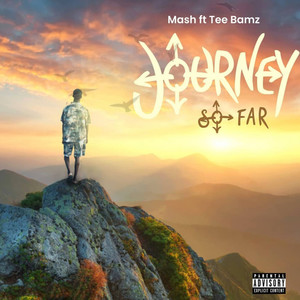 Journey so Far (Explicit)