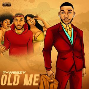 Old Me (Explicit)
