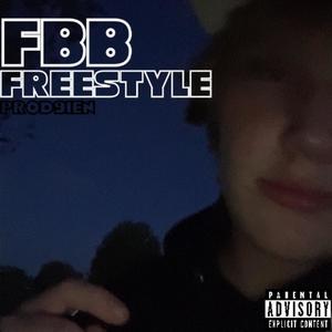 FBB Freestyle (feat. 9ien) [Explicit]