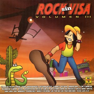 Rock Sin Visa, Vol. 3 (Explicit)