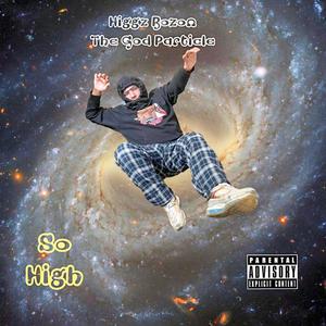 So High (Explicit)