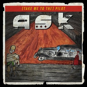 (Take Me to The) Pilot