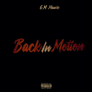 Back In Motion (Explicit)