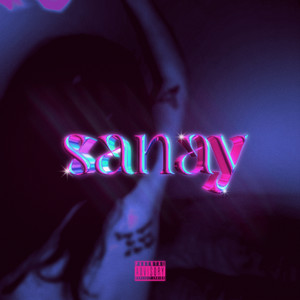 sanay (Explicit)
