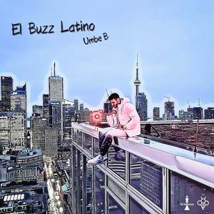 El Buzz Latino (Explicit)