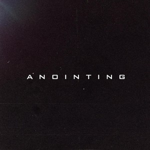 Anointing