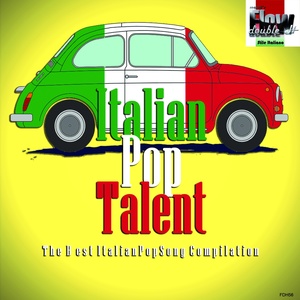 Italian Pop Talent (The Best Italian Pop Song Compilation)