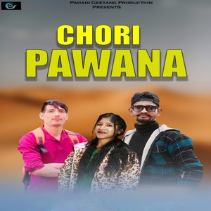 Chori Pawana