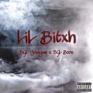 LiL Bitxh (feat. SGL Boon) (Explicit)