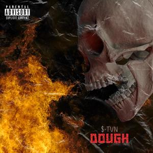 Dough (feat. Yalien Dahlen) [Explicit]