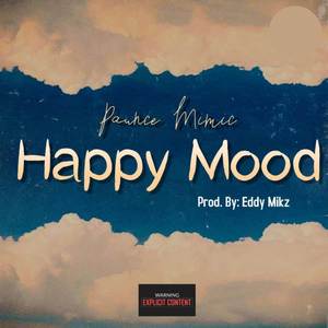 Happy Mood (Explicit)