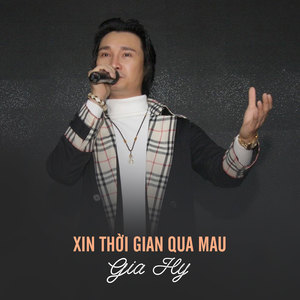 Xin Thời Gian Qua Mau