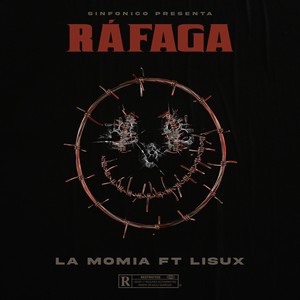 Ráfaga (Explicit)
