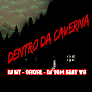 Dentro da Caverna (Explicit)
