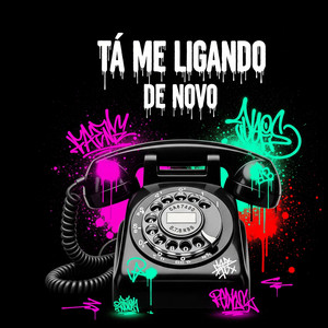 Tá me ligando de novo
