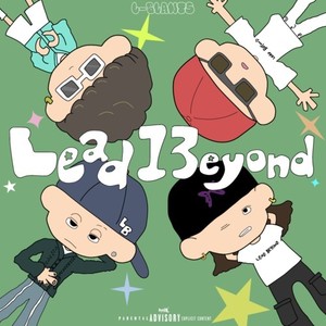 Lead13eyond (Explicit)