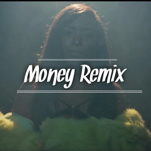 Money (Remix)