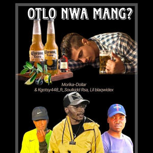 OTLO NWA MANG? (feat. Soulkid & Lil Blaqwidex)