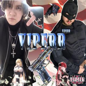 VIPERR² (feat. Roma Feks) (Explicit)