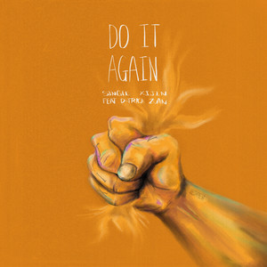 Do it again (Explicit)