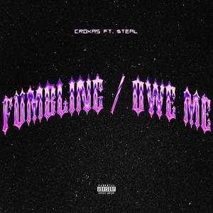 OWE ME (feat. $TEAL) (Explicit)