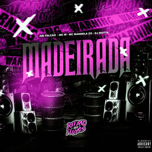 Madeirada (Explicit)