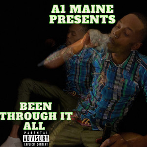 Been Through It All (Explicit)