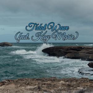 Tidal Wave (feat. Kay Marie)