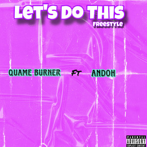 Let’s Do This (Freestyle) [Explicit]