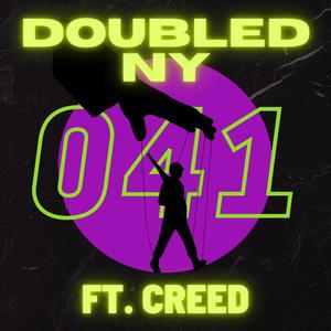 041 (feat. Creed x) [Explicit]