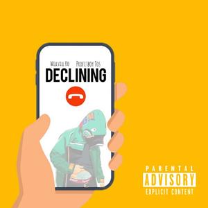 Declining (feat. Profitboy Tos) [Explicit]