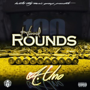 Hunnid Rounds (Explicit)