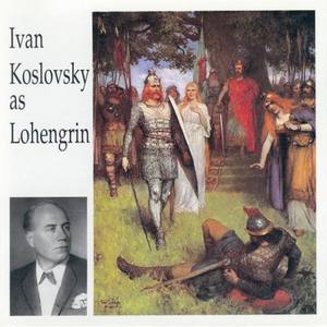 Ivan Koslovsky As Lohengrin