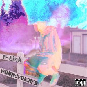 Wunnuvukined (Explicit)