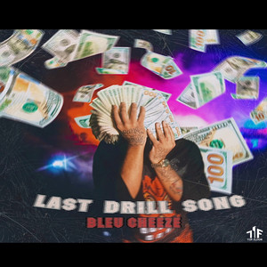 Last Drill Song (Explicit)