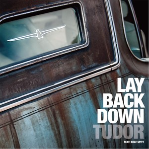 Lay Back Down (feat. Brat Spitt)