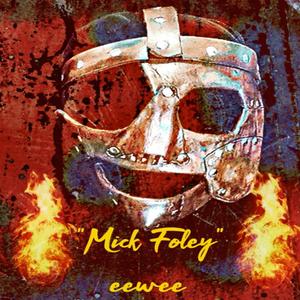 Mick Foley (Explicit)