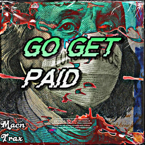 Go Get Paid (Explicit)