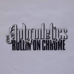 Rollin' On Chrome (Explicit)