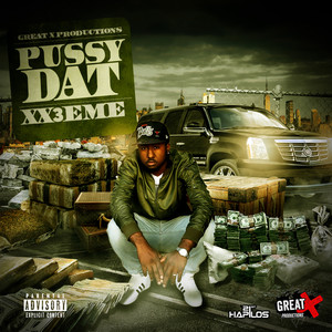 Pussy Dat (Explicit)