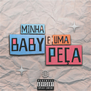 Minha Baby É uma Peça (Explicit)