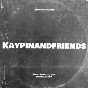 KAYPINANDFRIENDS (Explicit)