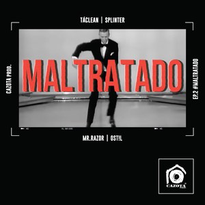 Maltratado (Pt.2)