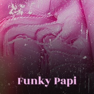 Funky Papi