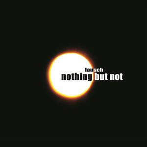 Nothing But Not