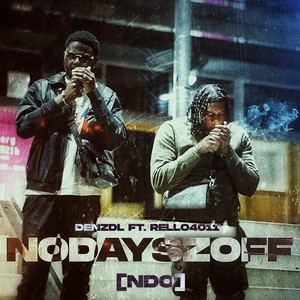 NODAYSZOFF [NDO] (Explicit)