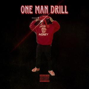 one man drill (Explicit)
