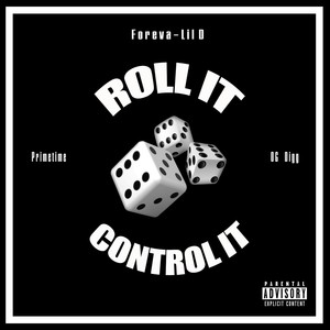 Roll It Control It(feat. Primetime & OG Digg) (Explicit)